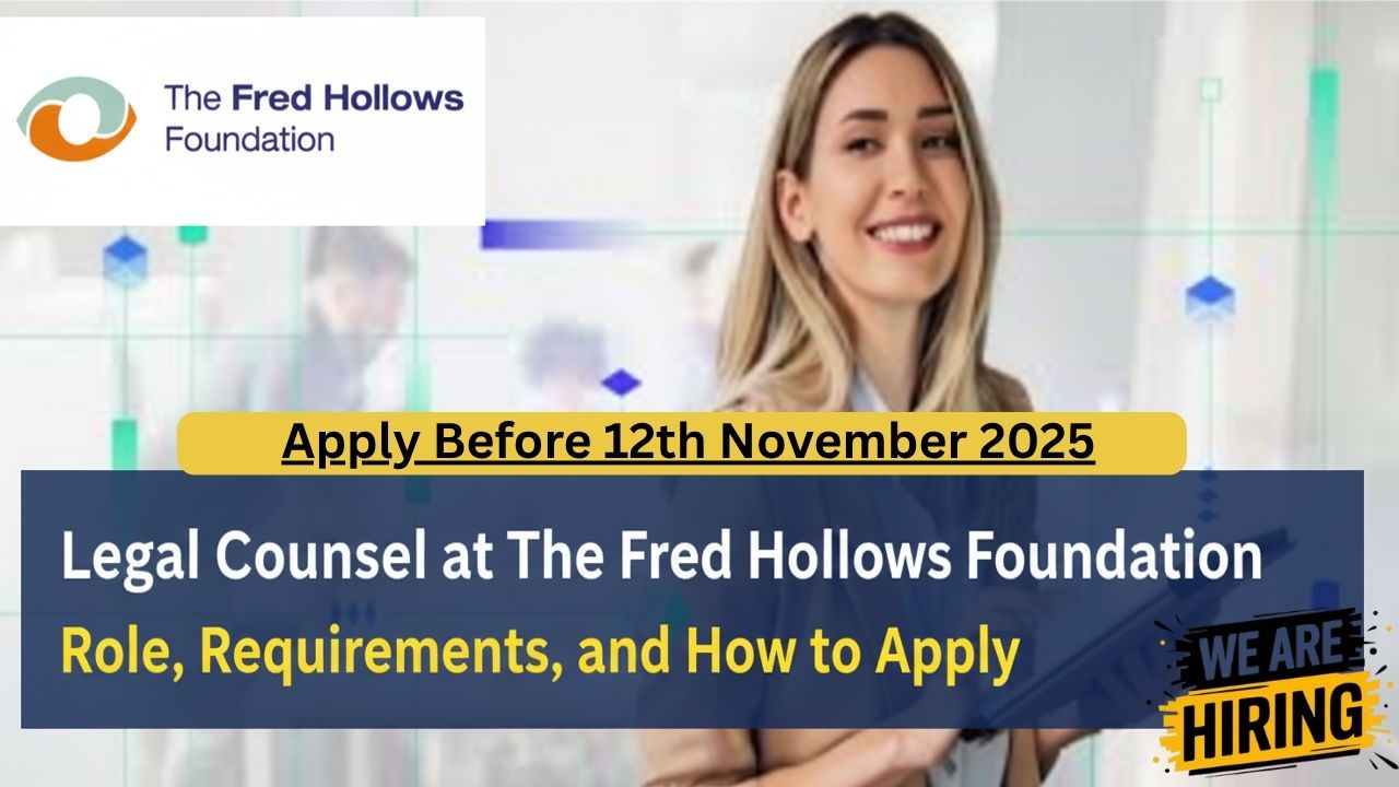 Legal Counsel at The Fred Hollows Foundation: Role, Requirements, and How to Apply