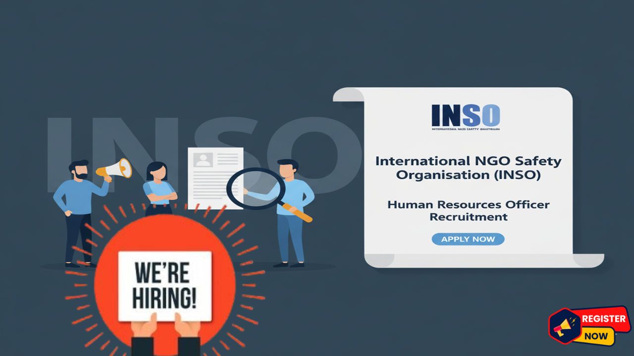 International NGO Safety Organisation (INSO) Human Resources Officer Recruitment 2025 Apply Now